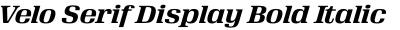Velo Serif Display Bold Italic